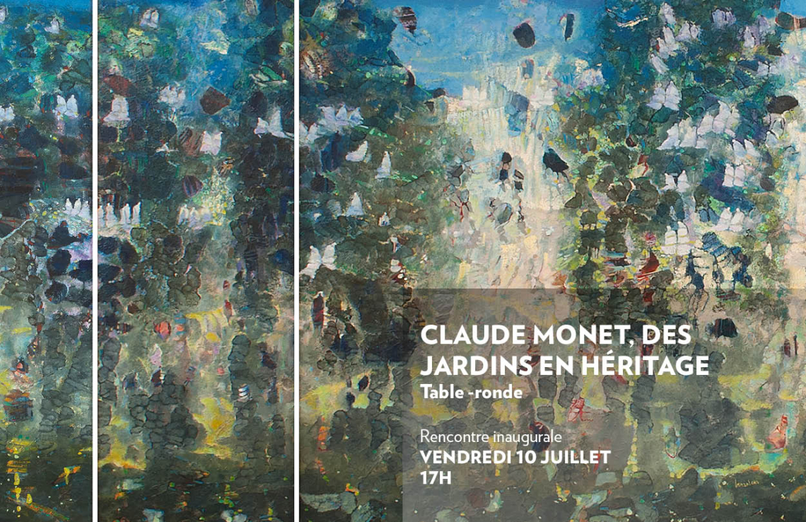 Table-ronde Claude Monet, des jardins en héritage
