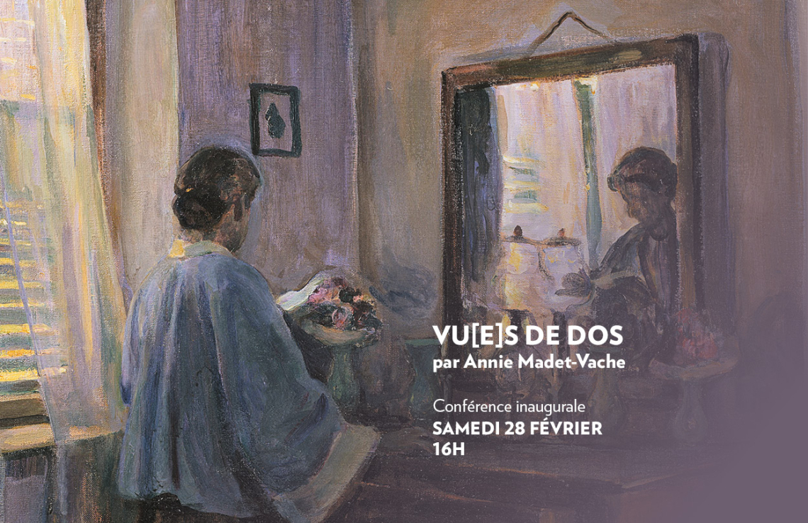 Conférence inaugurale Vu[e]s de dos