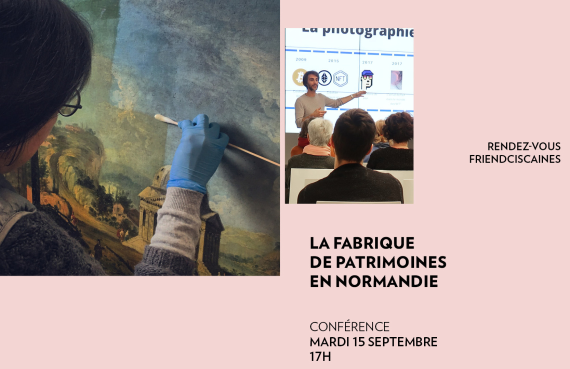 La fabrique de patrimoines en Normandie