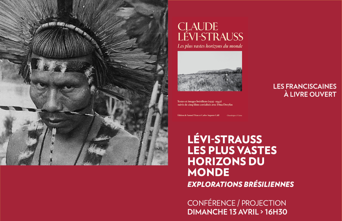 Lévi-Strauss, les plus vastes horizons du monde