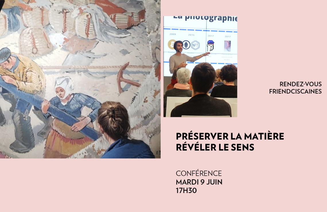 Préserver la matière, révéler le sens